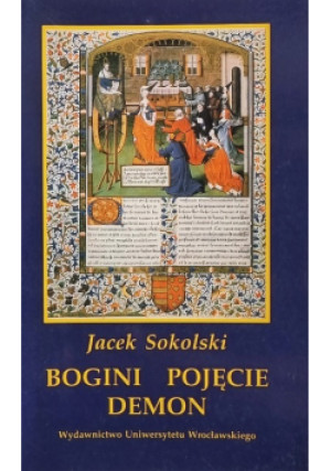 Bogini pojęcie demon - Jacek Sokolski - książka  wyd. 1996
