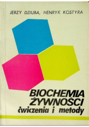 Biochemia żywności - Jerzy Dziuba - książka  wyd. 1992
