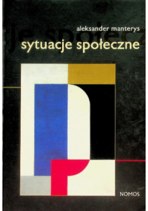 Sytuacje społeczne - Aleksander Manterys - książka  wyd. 2008