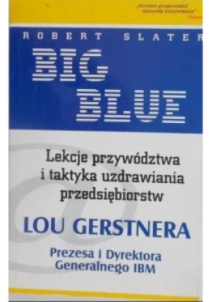 Big Blue - Robert Slater - książka  wyd. 2000