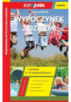 Przewodnik EuroPilot  Wypoczynek z dziećmi - książka  wyd. 2015
