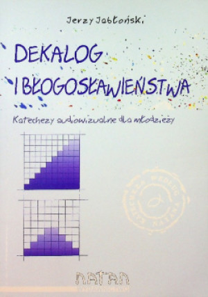 Dekalog i błogosławieństwa - Jerzy Jabłoński - książka  wyd. 2015