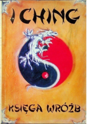 Iching księga wróżb - Jacek Kryg, Tadeusz Zysk - książka  wyd. 1990