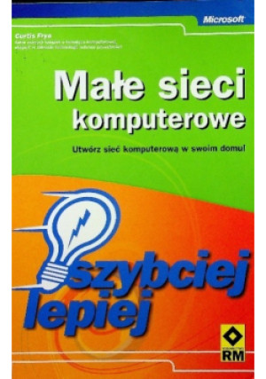 Małe sieci komputerowe - książka  wyd. 2003