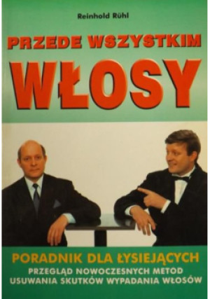 Przede wszystkim włosy - Reinhold Rühl - książka  wyd. 1998
