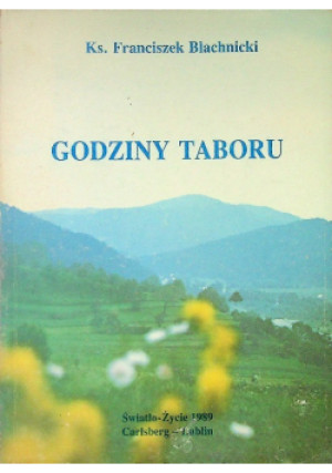 Godziny Taboru - Franciszek Blachnicki - książka  wyd. 1989