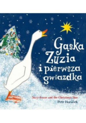 Gąska Zuzia i pierwsza gwiazdka - Petr Horacek - książka wyd. 2022