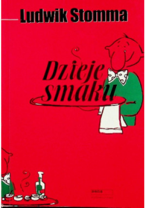 Dzieje smaku - Ludwik Stomma - książka  wyd. 2003
