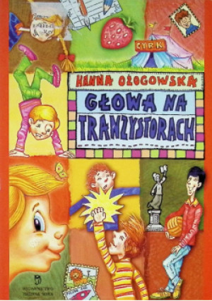 Głowa na tranzystorach - Hanna Ożogowska - książka  wyd. 2006