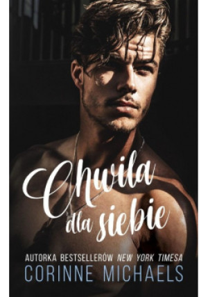 Chwila dla siebie - Michaels Corinne - książka  wyd. 2023