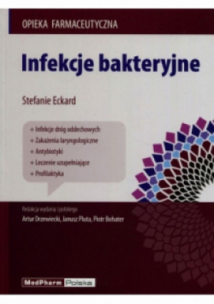 Infekcje bakteryjne - książka  wyd. 2012
