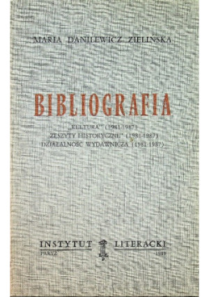 Bibliografia - Maria Danilewicz Zielińska - książka historyczna wyd. 1989