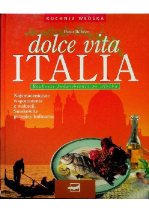Dolce vita Italia - książka  wyd. 1998