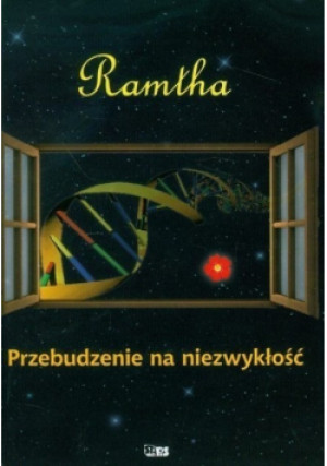 Przebudzenie na niezwykłość - Ramtha - książka  wyd. 2011