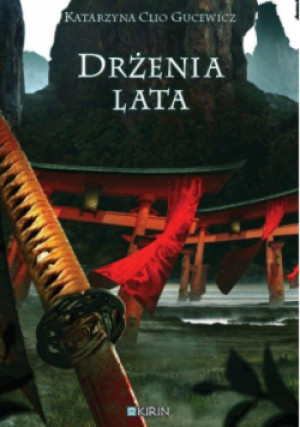 Drżenia lata - Katarzyna Clio-Gucewicz - książka fantasy wyd. 2020