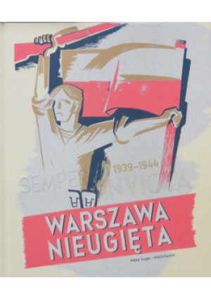 Warszawa nieugięta - Wiktor Cygan - książka historyczna wyd. 2022