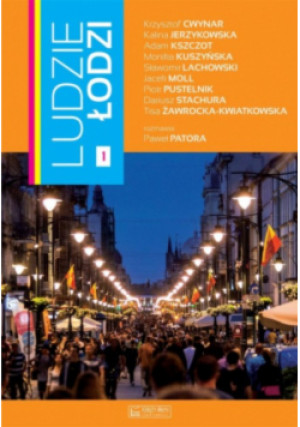Ludzie Łodzi - Paweł Patora - książka  wyd. 2018
