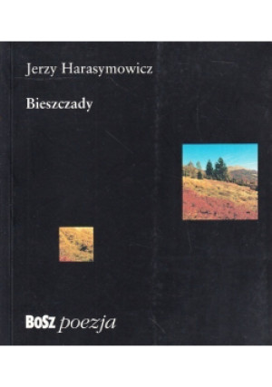Bieszczady poezja - Jerzy Harasymowicz - książka  wyd. 2003