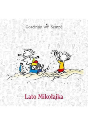 Lato Mikołajka - Jean Jacques Sempe - książka  wyd. 2016