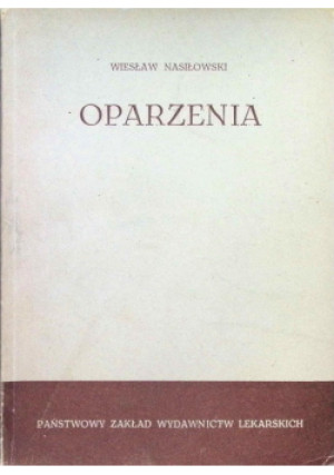 Oparzenia - Wiesław Nasiłowski - książka  wyd. 1959