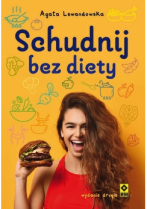Schudnij bez diety - Agata Lewandowska - książka  wyd. 2019