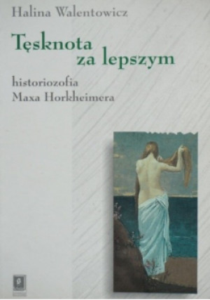 Tęsknota za lepszym - Halina Walentowicz - książka  wyd. 2010