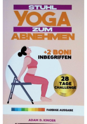 Stuhl Yoga Zum Abnehmen - Adam D. Kincer - książka  wyd. 2024