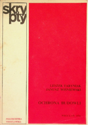 Ochrona budowli - Janusz L. Wiśniewski, L. Faryniak - książka  wyd. 1976