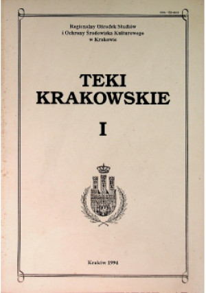 Teki Krakowskie Tom I - Stanisław Kołodziejski - książka historyczna wyd. 1994