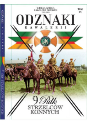 Wielka Księga Kawalerii Polskiej Odznaki Kawalerii Tom 15 - książka  wyd. 2019