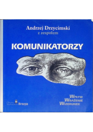 Komunikatorzy - Andrzej Drzycimski - książka  wyd. 2000