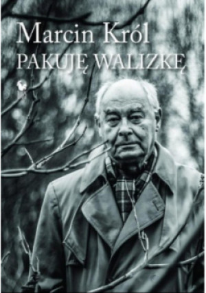 Pakuję Walizkę - Marcin Król - książka  wyd. 2021