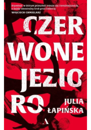Czerwone Jezioro - Julia Łapińska - książka  wyd. 2022