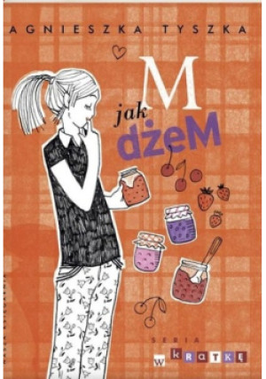 M jak dżeM - Agnieszka Tyszka - książka  wyd. 2015