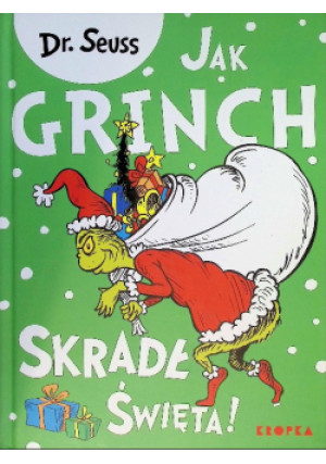 Jak Grinch Skradł Święta - Dr. Seuss - książka  wyd. 2023