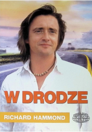 W drodze - Richard Hammond - książka  wyd. 2015