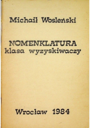 Nomenklatura - Michali Wosleński - książka  wyd. 1984