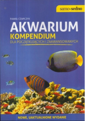 Akwarium Kompendium - Paweł Czapczyk - książka  wyd. 2014