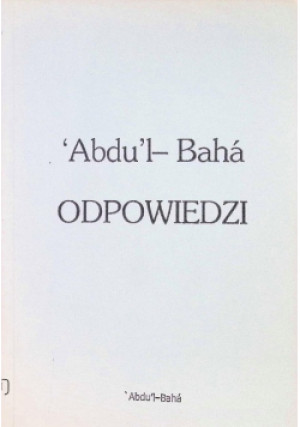 Odpowiedzi Abdu’l-Baha - Abdul Baha - książka  wyd. 1998