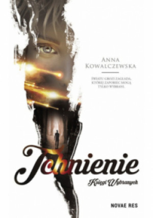 Księgi wybranych. Tchnienie - Anna Kowalczewska - książka fantasy wyd. 2018