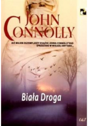 Biała droga - John Connolly - książka  wyd. 2006