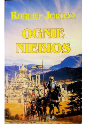Ognie niebios - Robert Jordan - książka fantasy wyd. 1997