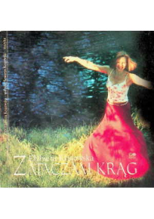 Zataczam Krąg - Elżbieta Krajewska - książka  wyd. 2002