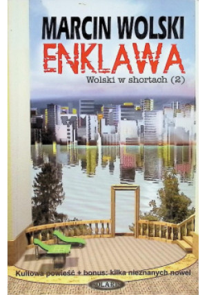 Enklawa Tom 2 - Marcin Wolski - książka  wyd. 2004