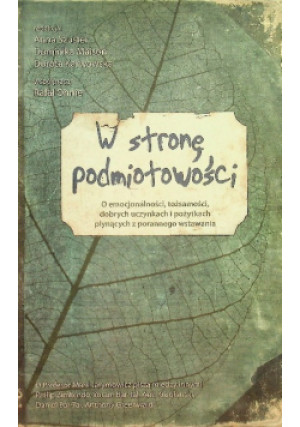 W stronę podmiotowości - Dominika Maison, Anna Szuster, Dorota Karwowska - książka  wyd. 2012