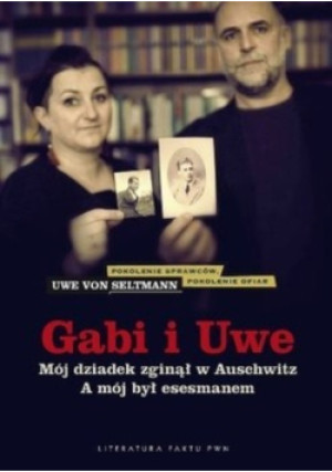 Gabi i Uwe - Uwe Seltmann - książka historyczna wyd. 2012
