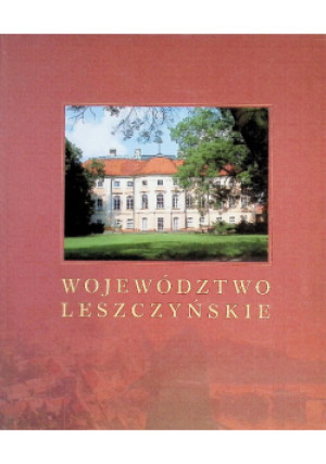 Województwo Leszczyńskie - książka historyczna wyd. 1998