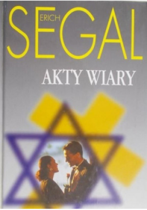 Akty wiary - Erich Segal - książka  wyd. 1999