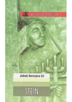 Edyta Stein - Jakub Gorczyca - książka  wyd. 2003