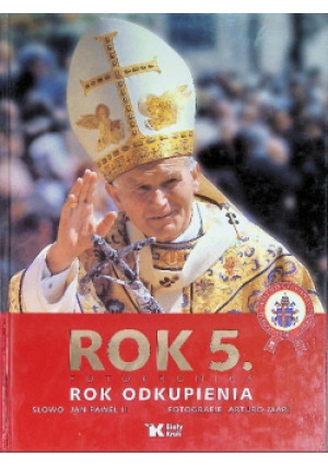 Rok 5 Fotokronika - Jan Paweł II - książka  wyd. 2006